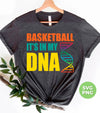 Basketball Is In My DNA, Love Basketball, Basketball Is My Life, Digital Files, Png Sublimation