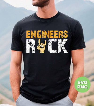 Engineers Rock, Rock Hand, Rock Sign, Love Rock, Digital Files, Png Sublimation