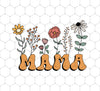 Unique Mother's Day Gift, Mama Flowers Gift, Best Gift Idea For Mom, Png For Shirts, Png Sublimation