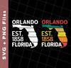 Orlando, Orlando Florida, Established 1858, Retro Orlando, Svg Files, Png Sublimation