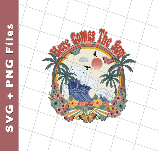 Here Comes The Sun, Summer Vacation, Hawaii Beach, Svg Files, Png Sublimation