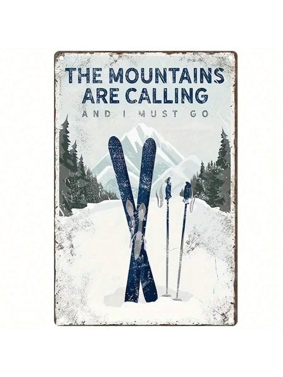 Answer the call of the mountains with this retro metal tin sign. Featuring a vintage design and inspirational quote, this sign is perfect for outdoor enthusiasts. Hang it in your home or cabin and let the adventure begin!