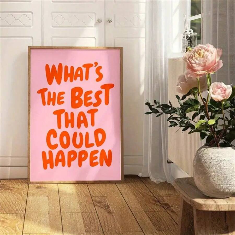 Pink motivational quote wall art with bold orange-red hand-lettered message