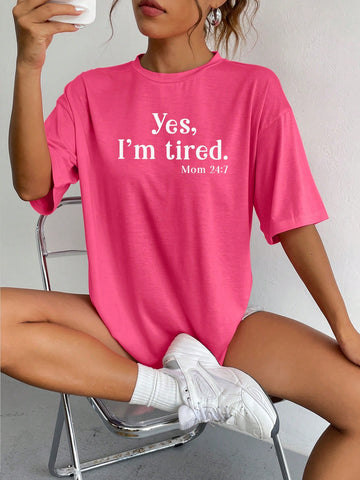 Take a break in style with the INAWLY Slogan Graphic Drop Shoulder Tee. This relaxed fit tee features a playful "Yes, I'm Tired Mom 24:7" slogan graphic, perfect for busy moms who deserve some comfort and humor in their wardrobe. Stay comfortable and stylish all day long!