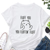 Fluff You Letter Print Crew Neck T-Shirt: Casual, Loose, Short Sleeve Summer Fashion Tops for Women