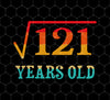 11 Years Old, 11th Birthday Gift, Square Root Of 121, Png Printable, Digital File