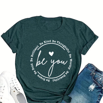 Be You - A Stylish Women's Letter Print T-Shirt for a Casual Look