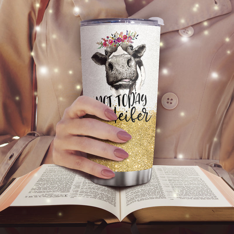 Not Today Heifer Gifts - Stainless Steel Sunflower Heifer Advice Tumbler  Cup 20oz for Farmer Life - Birthday Gifts for Women 