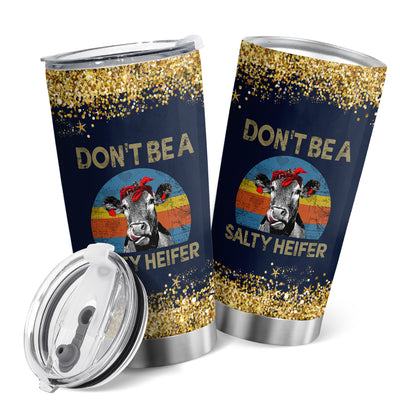 This Glitter 'Don't Be A Salty Heifer' & Cow Tumbler is the perfect gift for any girl or woman. Made from stainless steel for added durability, the tumbler has a quirky cow and phrase that is sure to put a smile on any face. An ideal Mother's Day present.