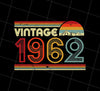 1962 Bithday Gift Png, Vintage 1962 Bithday Png, Retro 1962 Png, Png Printable, Digital File