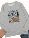 Coffee Letter: Women's Casual Long Sleeve Crew Neck Sweatshirt