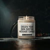 Custom Message, Create Your Own Custom Message Candle, Lovely Candle Gift, Soy Candle 9oz CJ28