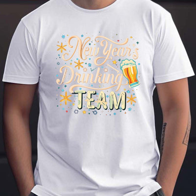 Rise of the New Year Drinking Team: Men's Casual Summer Short Sleeve Print T-Shirt