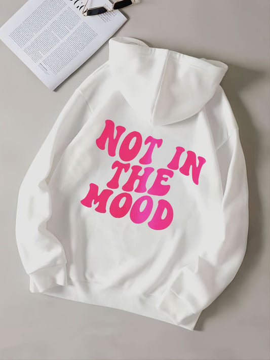 Women's ' NOT IN THE MOOD' Letter Print Hoodie - Fashionable Drawstring Hooded Sweatshirt for Fall & Winter