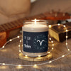 Aries Is My Zodiac, Choose Your Sign On Candle Template, Zodiac Candle Gift, Soy Candle 9oz CJ44-1