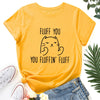 Fluff You Letter Print Crew Neck T-Shirt: Casual, Loose, Short Sleeve Summer Fashion Tops for Women