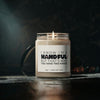 I Know I'm A Handful But That's Why You Have Two Hands, Soy Candle 9oz CJ12