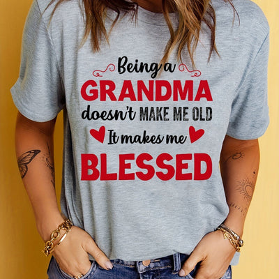 'Being a Grandma' Letter Print T-Shirt, Mother's Day Short Sleeve Crew Neck Casual Top For Spring & Summer, Women's Clothing