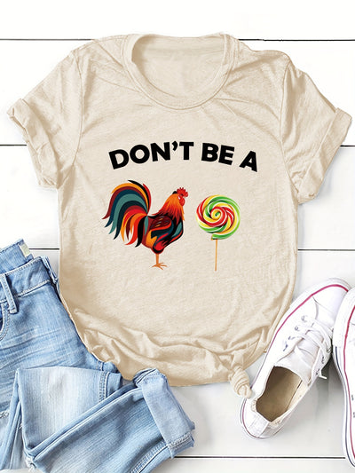 Don't Be a Slogan Graphic T-Shirt: Trendy and Comfortable Casual Top for Women