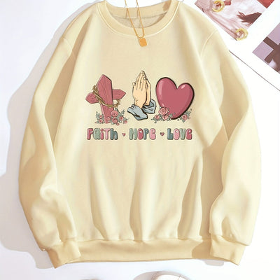 Faith, Hope, Love: Women's Casual Spring/Fall Sweatshirt with Print Design