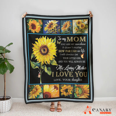 Blanket Gift For Mom, Mother's Day Gift, Love My Mom, Best Sunflower Blanket BL162