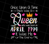 Birthday Girls Png, Birthday Queen April 1994, Once Upon A Time, Queen 1994, Png Printable, Digital File