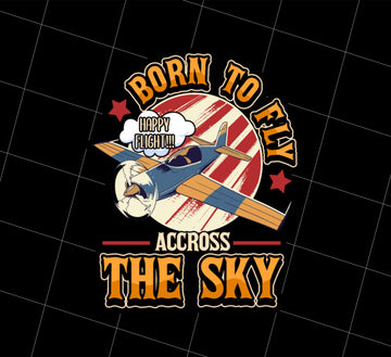 Born To Fly Png, Airplane Pilot Plane Png, Flying Accross The Sky Png, Png Printable, Digital File