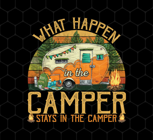 Camping In The Forest Png, What Happen In The Camper Stays In The Camper Png, Camp Bus Lover Png, Camper Lover, Png Printable, Digital File