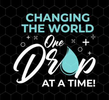 Changing The World, One Drop At A Time, Together Changing, Love World, Png Printable, Digital File
