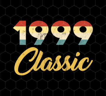 Classic Gift For 1999, 1999 Lover Gift, Birthday Gift Idea, Birthday, Png Printable, Digital File