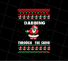 Dab Santa, Dabbing Ugly Christmas, Sweater Funny, Lovely Santa Gift, PNG Printable, DIGITAL File