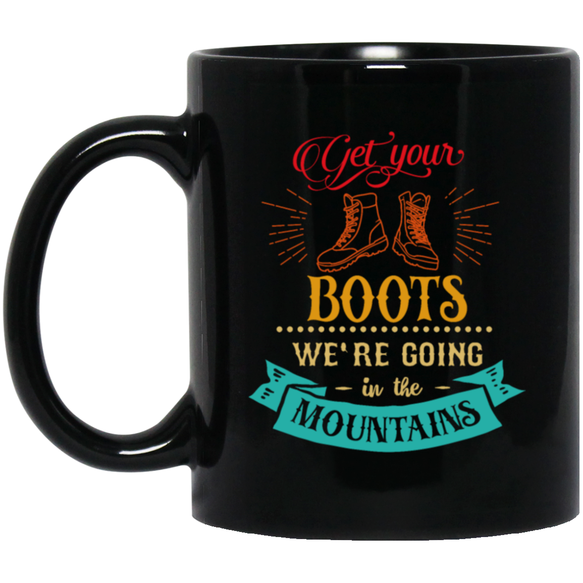 Get Your Boots, We Are Going In The Mountains, Camp Retro Boots