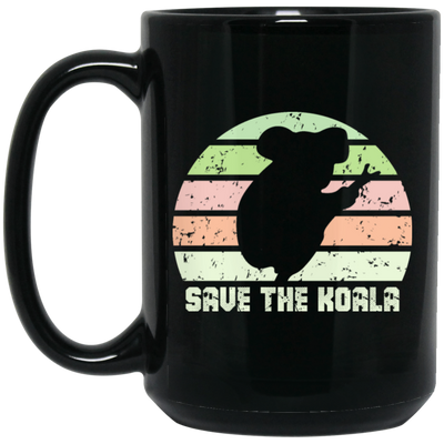 Design Best Save The Koala Vintage Retro Animal Lovers Gift Black Mug