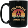 Retro Best Frenchie Grandpa Ever, Bulldog Lover Black Mug