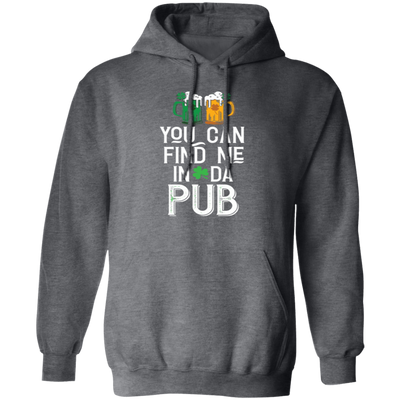 St Patrick Day You Can Find Me In Da Pub Love Beer