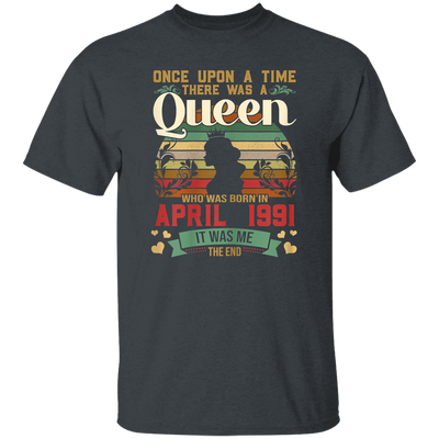 Birthday Girls Birthday Queen April 1991 Unisex T-Shirt