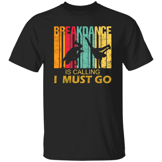 Breakdance Is Calling Funny Retro Vintage Gift