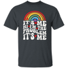 Rainbow Lover, Its Me, Hi I Am The Problem, Its Me, Solve The Problem Unisex T-Shirt