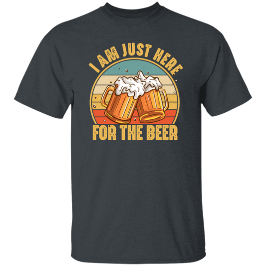 Funny Drinking, I'm Just Here For The Beer, Beer In Retro Style Unisex T-Shirt