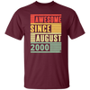 Birthday Gift Idea Awesome Since August 2000 Retro Born In 2000 Gift For Men Women Unisex T-Shirt