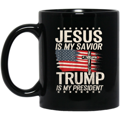 Jesus Is My Savior Trump Is My President Gift