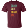 Sorry Can_t Rugby Bye Funny Vintage Retro Distres