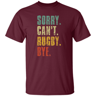 Sorry Can_t Rugby Bye Funny Vintage Retro Distres