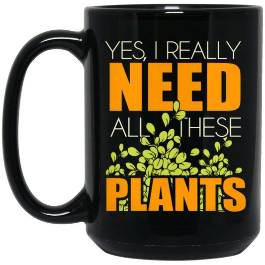 Yes I Really Need All These Plants People Loves Plants Planting _ Plantation Gift