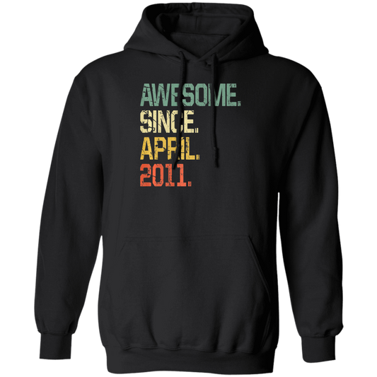 Awesome Since April 2011 Premium Pullover Hoodie