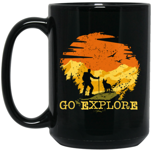 Hiking With Your Dog, Go Explore, Hiker And Dog Owner Gift