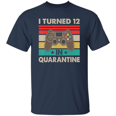 I Turned 12 In Quarantine Vintage 12th Birthday Unisex T-Shirt