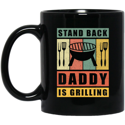 Stand Back Daddy Is Grilling, BBQ Grill Dad Gift