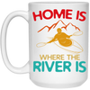 Home Is Where The River Is Rowing River Canoe Kayak Rowing Sport Gift Ideas White Mug