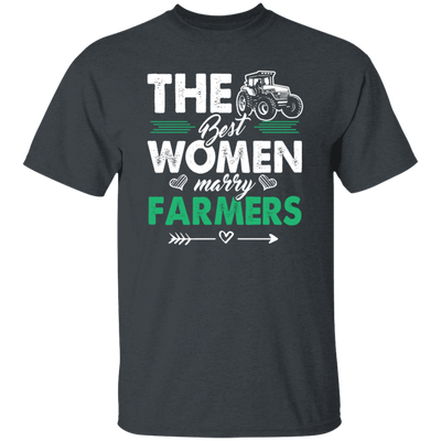 The Best Women Marry Farmers Funny Farmer